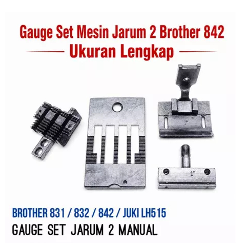 Gauge Set Getset Mesin Jahit Jarum 2 Manual Brother 842 Juki LH 515 GaugeSet Mesin Jarum2 B842