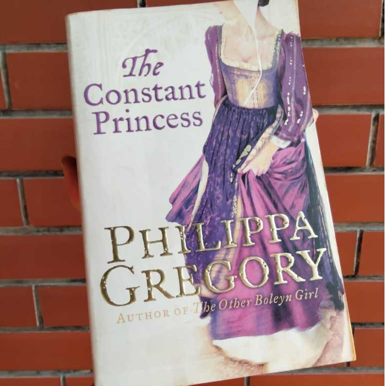 Philippa Gregory The Constant Princess Buku Novel Historical Fiction Bahasa Inggris Preloved