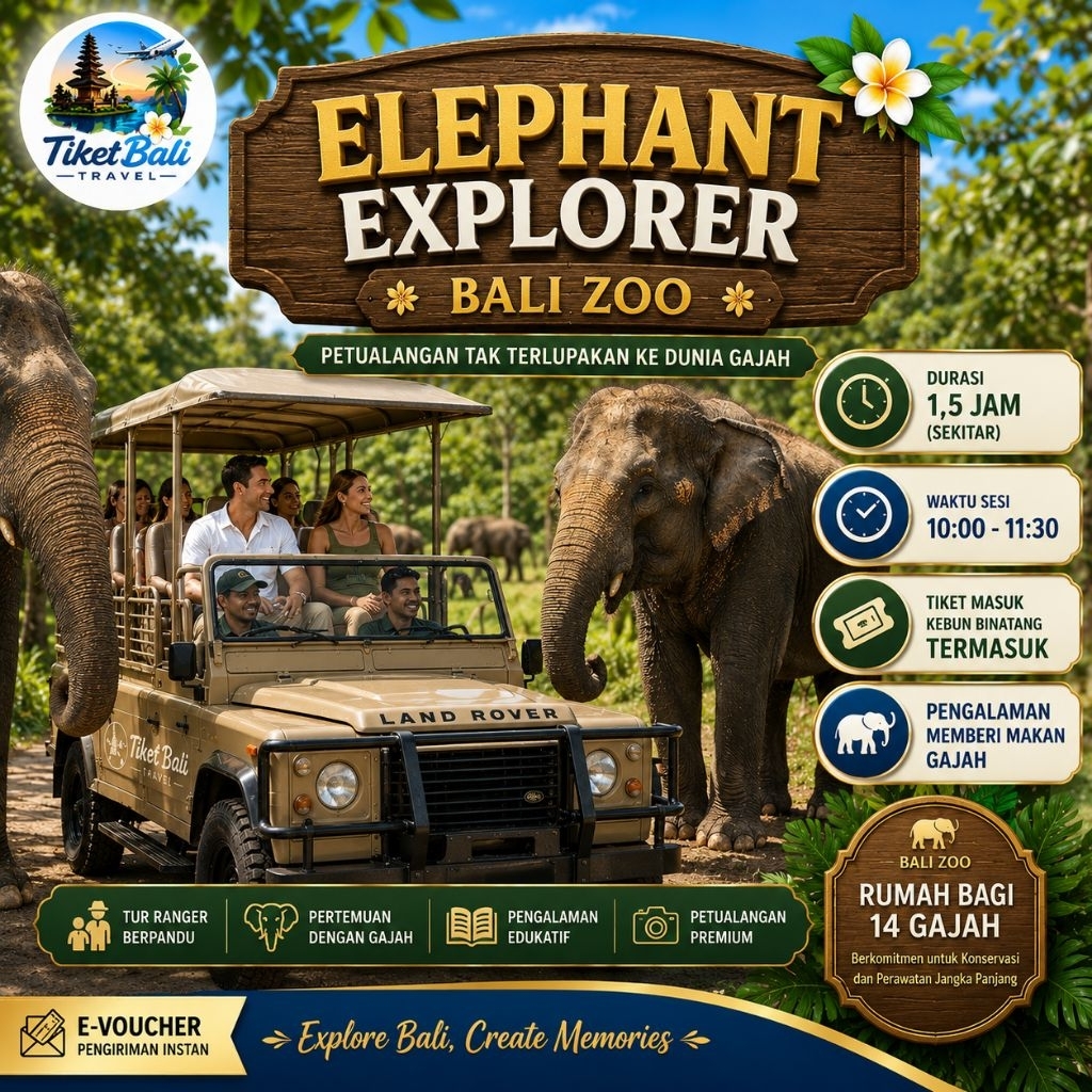 Tiket E-Voucher Paket Elephant Explorer Bali Zoo Ticket Kebun Binatang Feeding Gajah + Jungle Tour M