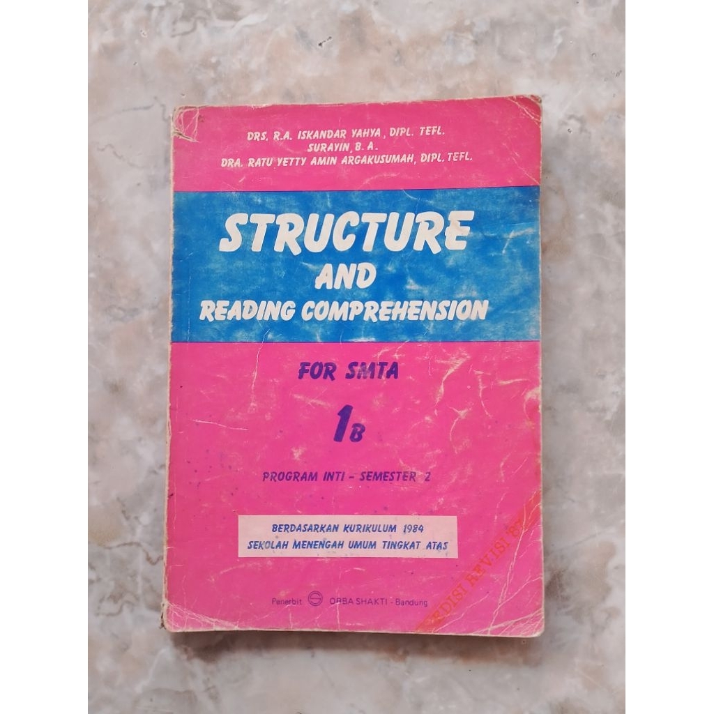 BUKU STRUCTURE AND READING COMPREHENSION FOR SMTA KURIKULUM 1984 original