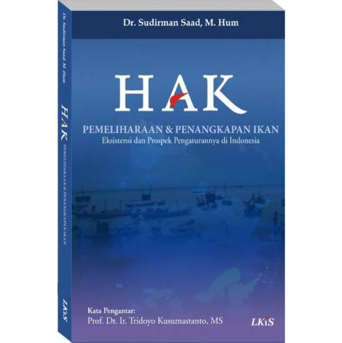 Hak Pemeliharaan dan Penangkapan Ikan