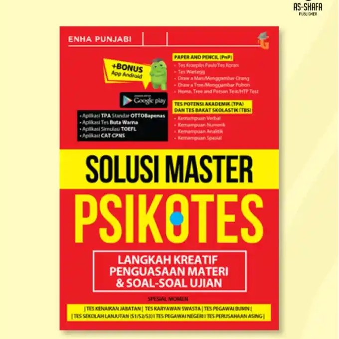 Solusi Master Psikotes – Buku Panduan Lengkap Tes Psikologi Rekrutmen Kerja, CPNS, BUMN, Sekolah Ked