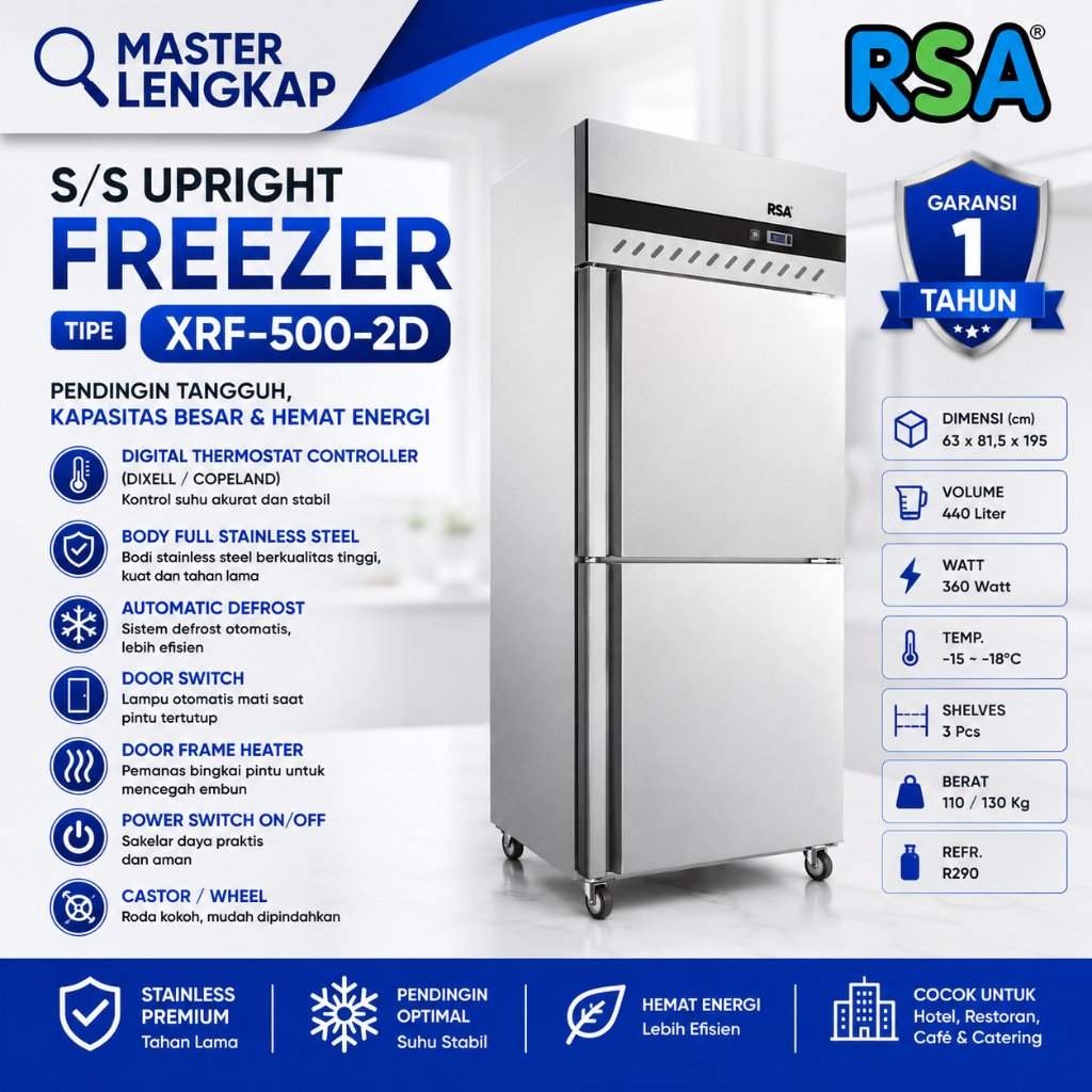 RSA Upright Freezer XRF-500-2D/ XRF 500 2D/ XRF5002D bergaransi resmi
