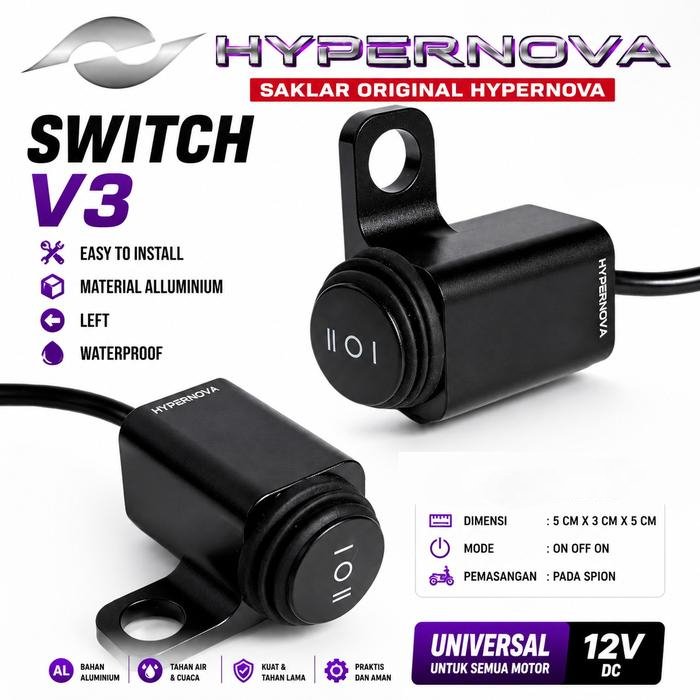 HYPERNOVA - ORIGINAL SAKLAR SWITCH V3 LAMPU UNIVERSAL HYPERNOVA ON OFF ON SAKLAR MINI LASER HRX1 HRX