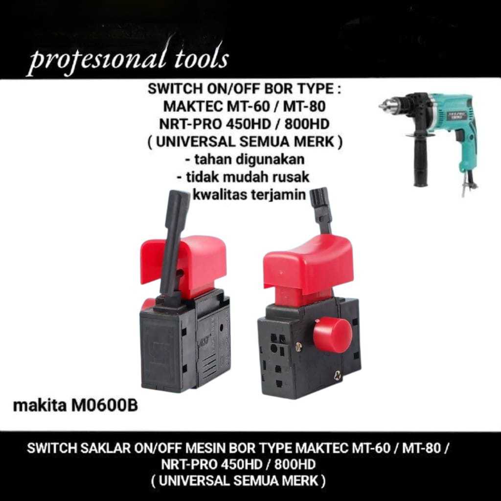 Switch Bor Model Maktec Makita 450HD MT60 MT80 / Switch Saklar Mesin Bor Model Maktec