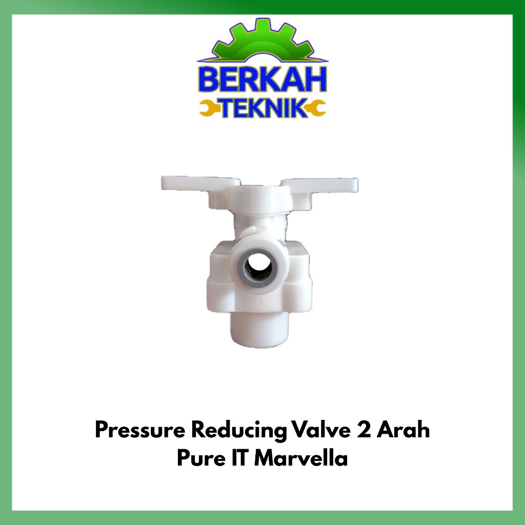 Pressure Reducing Valve 2 Arah Original Unilever Pure It Marvella