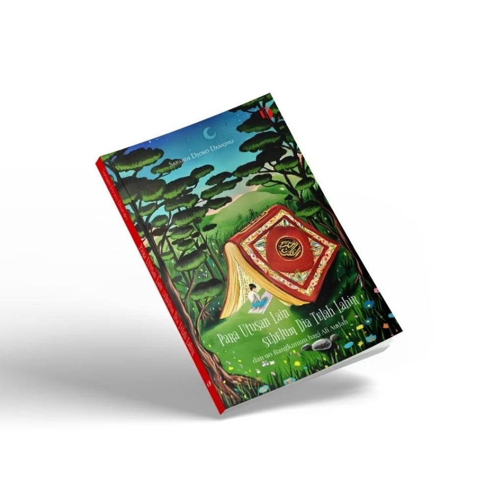 Buku Para Utusan Lain Sebelum Dia Telah Lahir dan 90 Rangkuman bagi Ali Amali Sapardi Djoko Damono