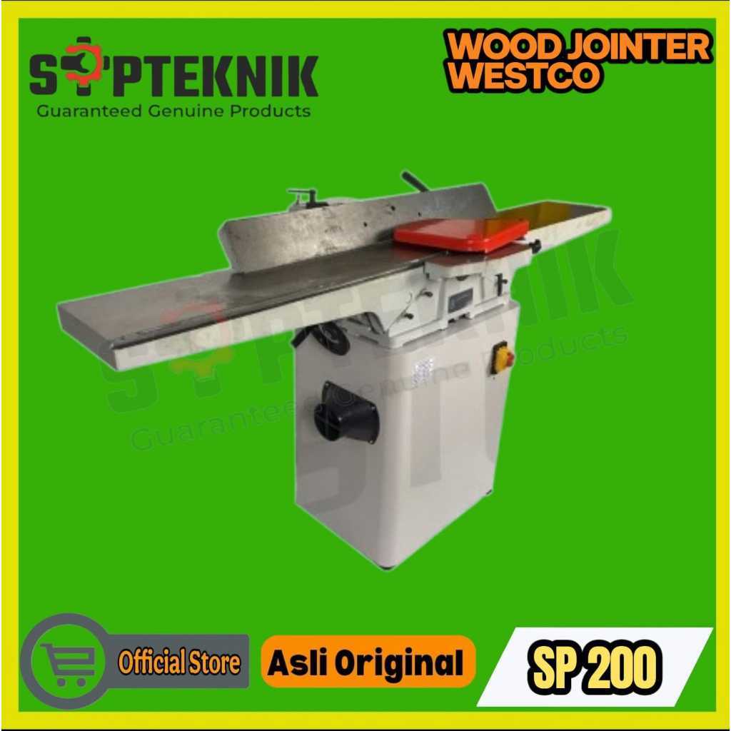 Wood Jointer SP 200/SP 200C Mesin Jointer Kayu Industrial Westco