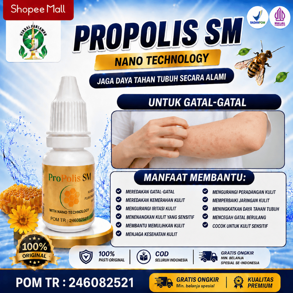 Obat Untuk Gatal-Gatal, Mencegah Gatal Berulang, Menjaga Kesehatan Kulit - Propolis SM BPOM