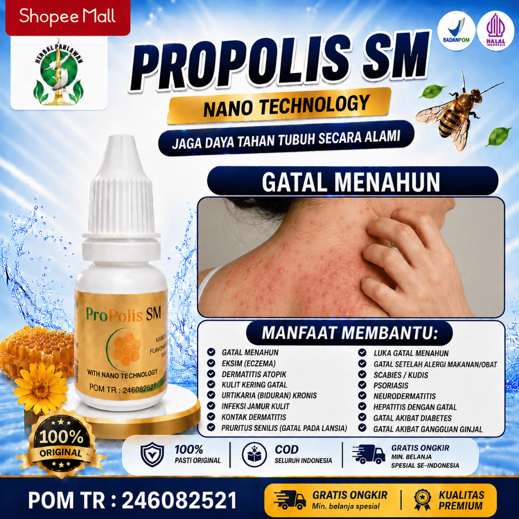 Obat Untuk Gatal Menahun, Infeksi Jamur Kulit, Kulit Kering Gatal - Propolis SM BPOM