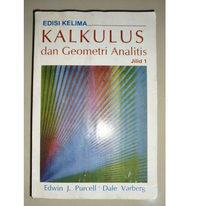Buku Kalkulus dan Geometri Analitis Edisi Kelima Jilid 1 Edwin J. Purcell Dale Varberg