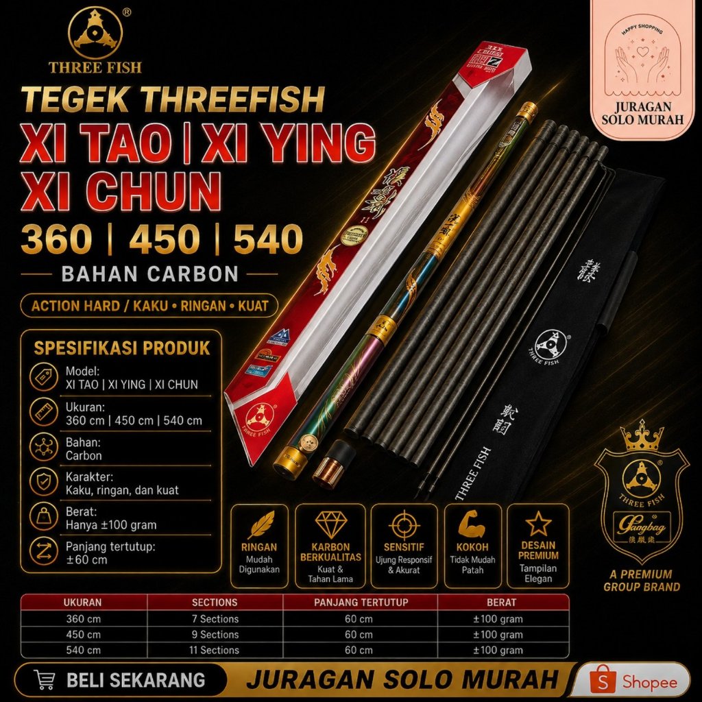 TEGEK THREEFISH XI TAO | XI YING | XI CHUN 360 450 540