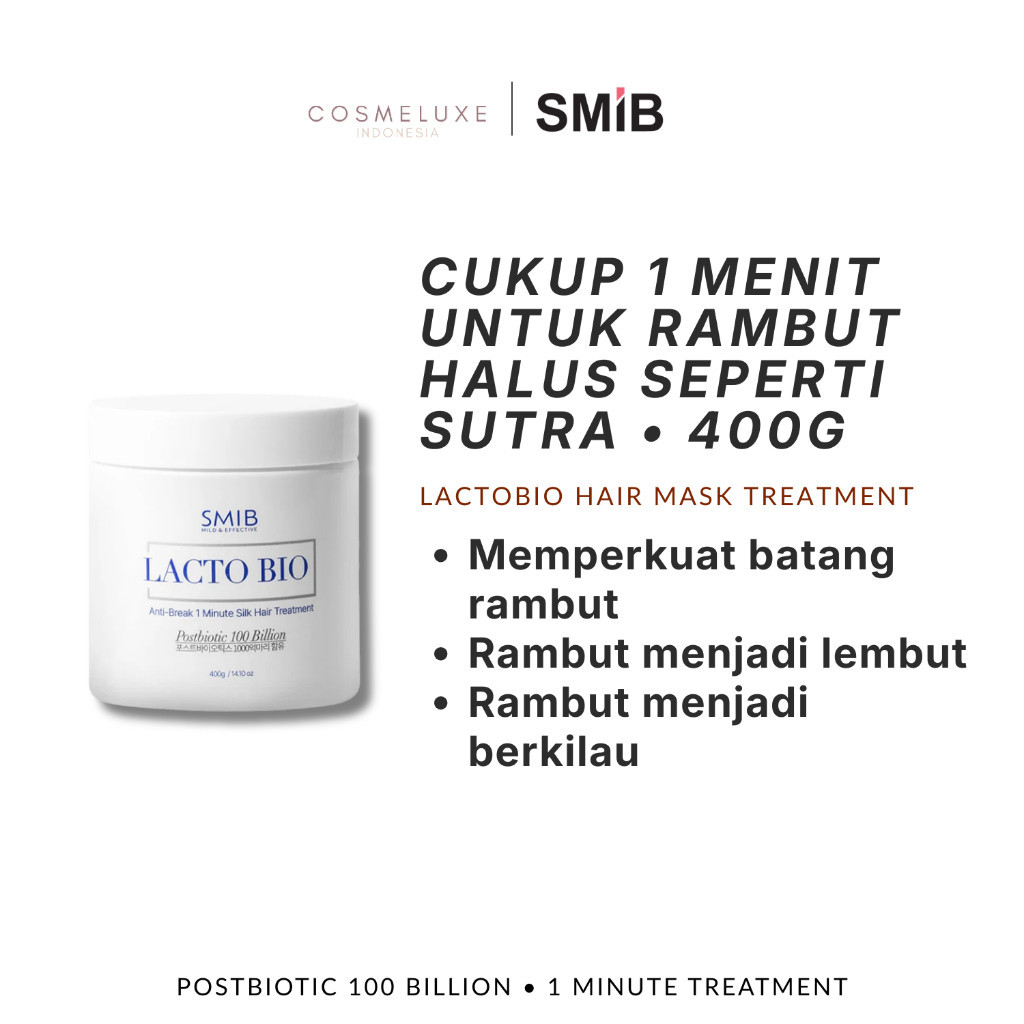 COSMELUXE - SMIB LactoBio Anti-Break 1 Minute Silk Hair Treatment 400g