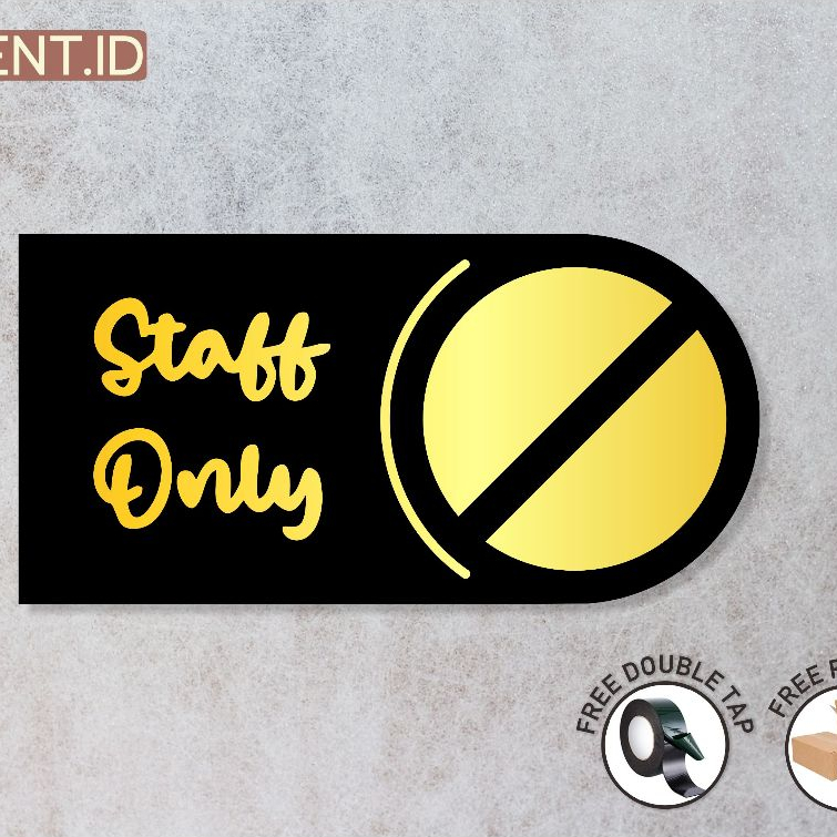Staff Only Sign | Papan Nama Staff only Akrilik