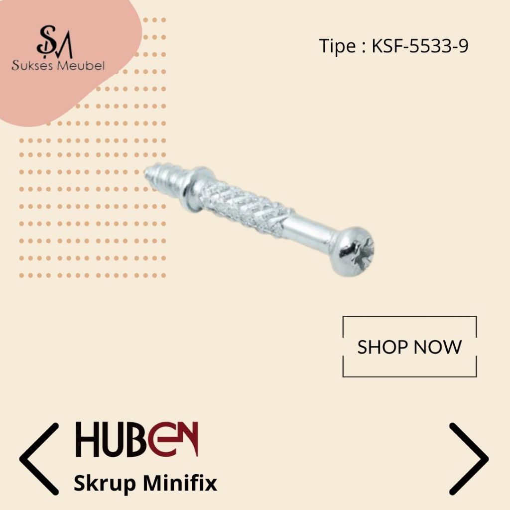 HUBEN Sekrup Minifix KSF-5533-9 | Baut Minifix HUBEN