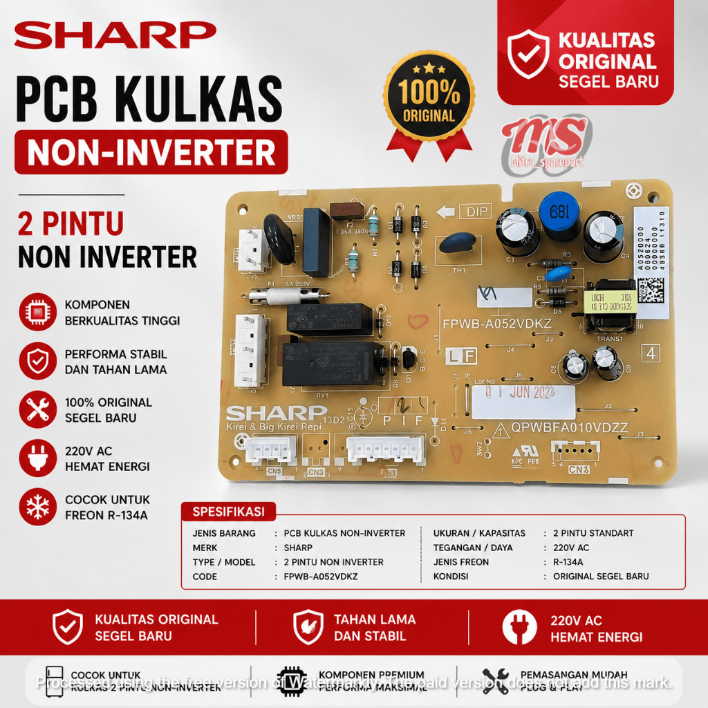 PCB KULKAS SHARP 2 PINTU NON-INVERTER 220V AC FPWB-A052VDKZ R134A R-134A ORIGINAL SEGEL BARU //KOMPO