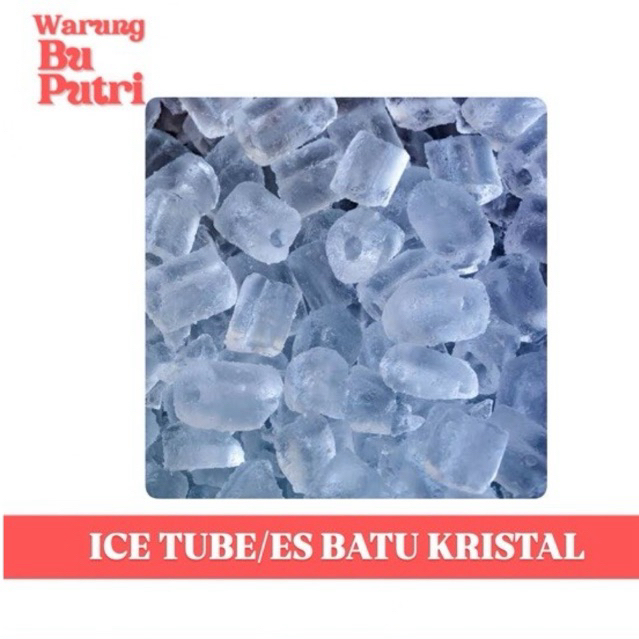 ICE TUBE | ES BATU KRISTAL