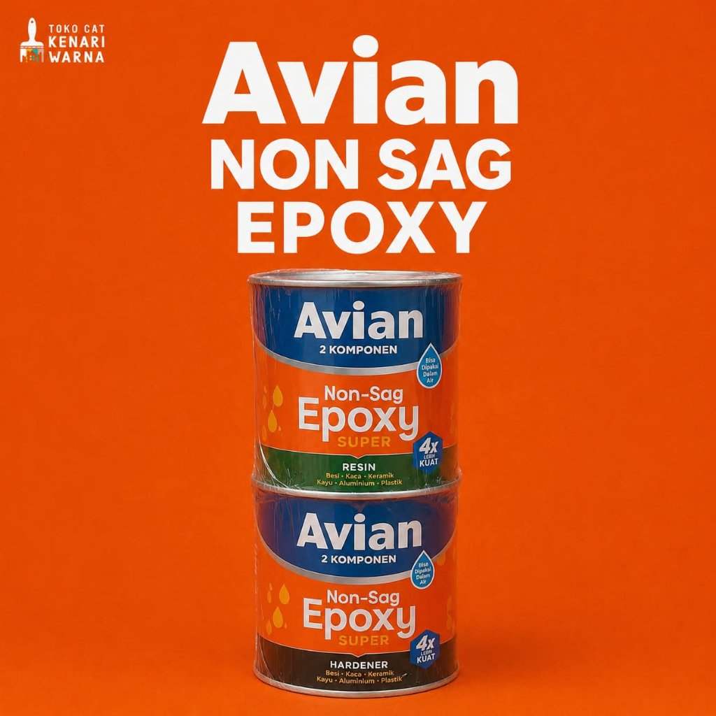 AVIAN - AVIAN NON SAG EPOXY SUPER - EPOXY NON SAG 2 KOMPONEN