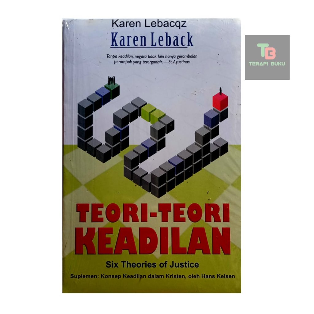 Buku Teori-Teori Keadilan - Six Theories Of Justice - Karen Lebacqz - Nusamedia Terapibuku ORIGINAL