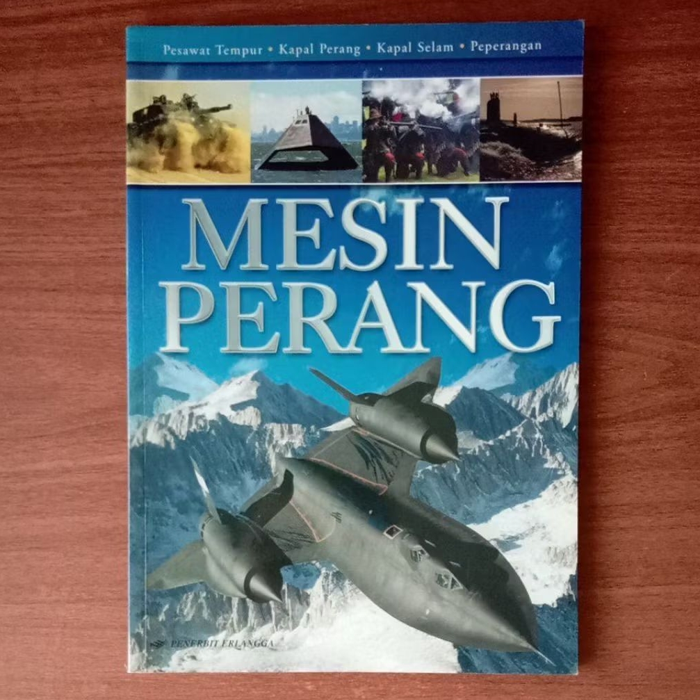 BUKU MESIN PERANG PESAWAT TEMPUR KAPAL PERANG KAPAL SELAM PEPERANGAN
