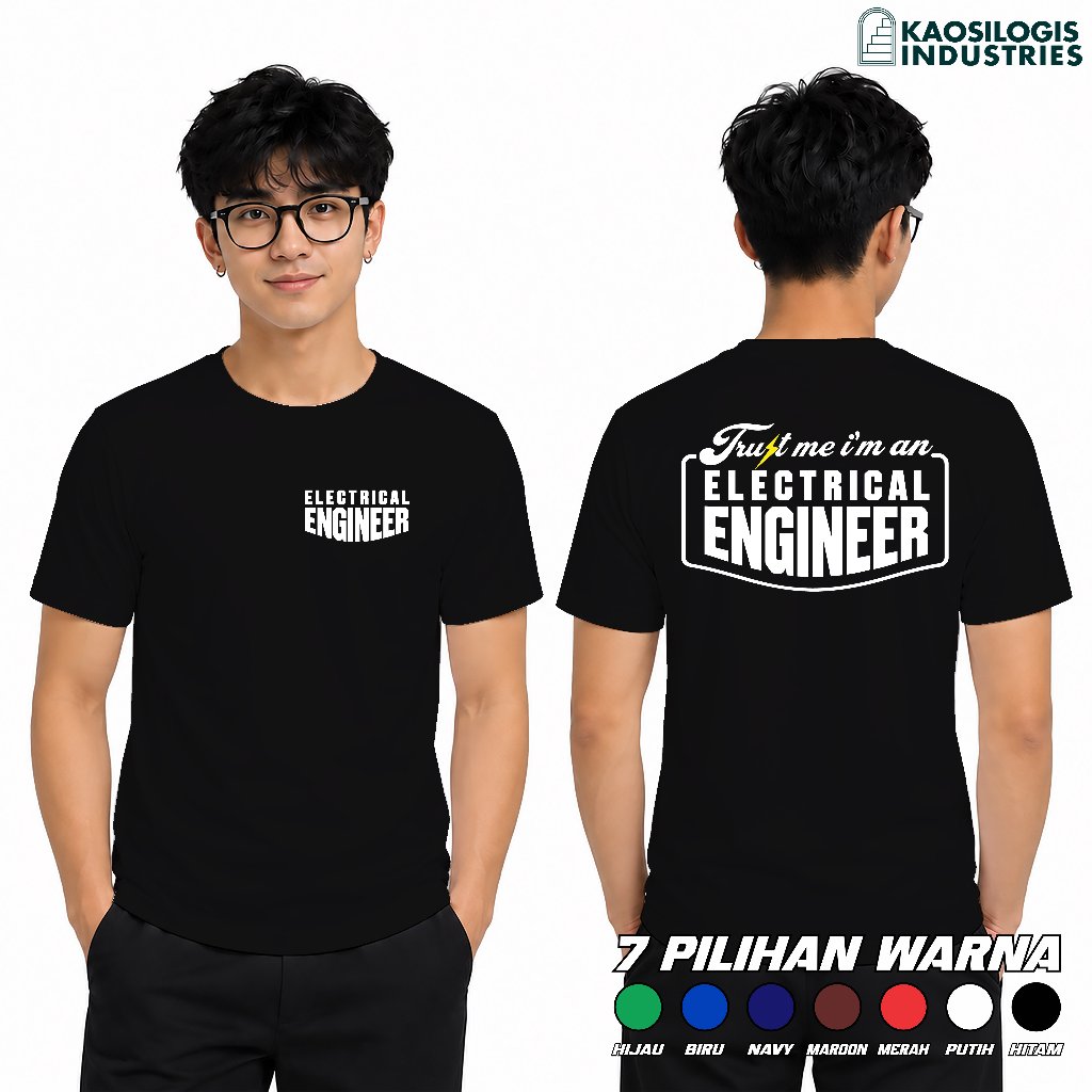 Kaos Electrical Engineer Teknik Elektro Teknisi Listrik Electrician Cotton Combed 30s NC Sablon DTF 