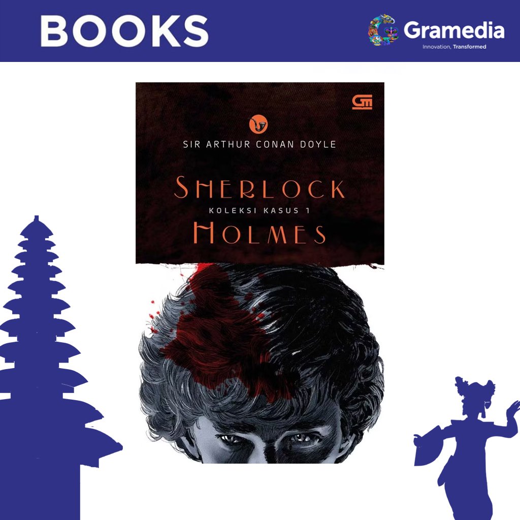 Gramedia Bali - Sherlock Holmes: Koleksi Kasus 1