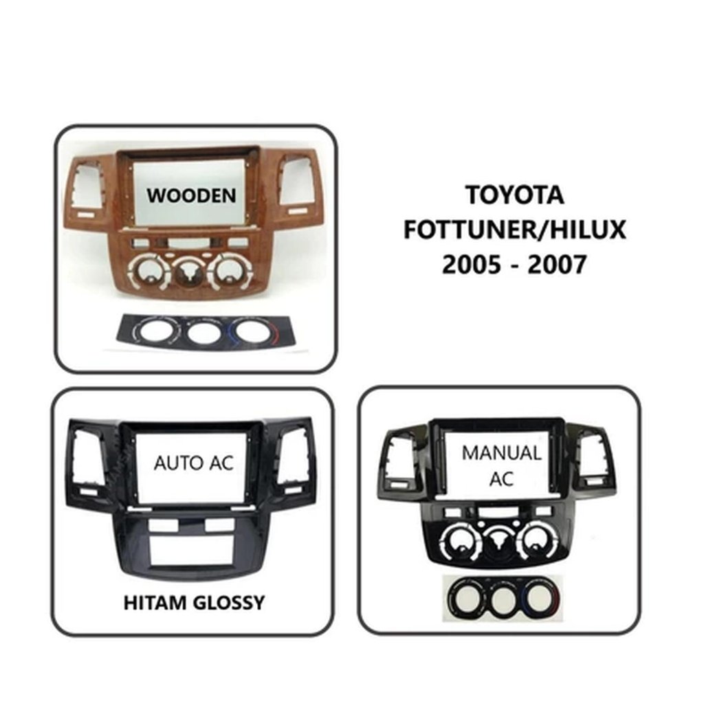 BEST FRAME HEADUNIT ANDROID 7 INCH / 9 INCH / 10 INCH TOYOTA FORTUNER VIGO HILUX 2005 MANUAL AC / AU