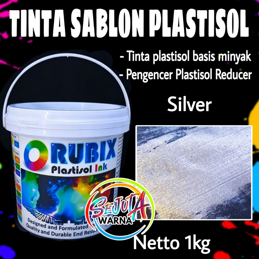TINTA PLASTISOL RUBIX SILVER 1KG CAT SABLON KAOS