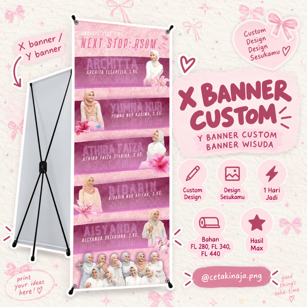 X Banner Custom / Y Banner Custom | Banner Wisuda Custom | Cetak Banner Standing