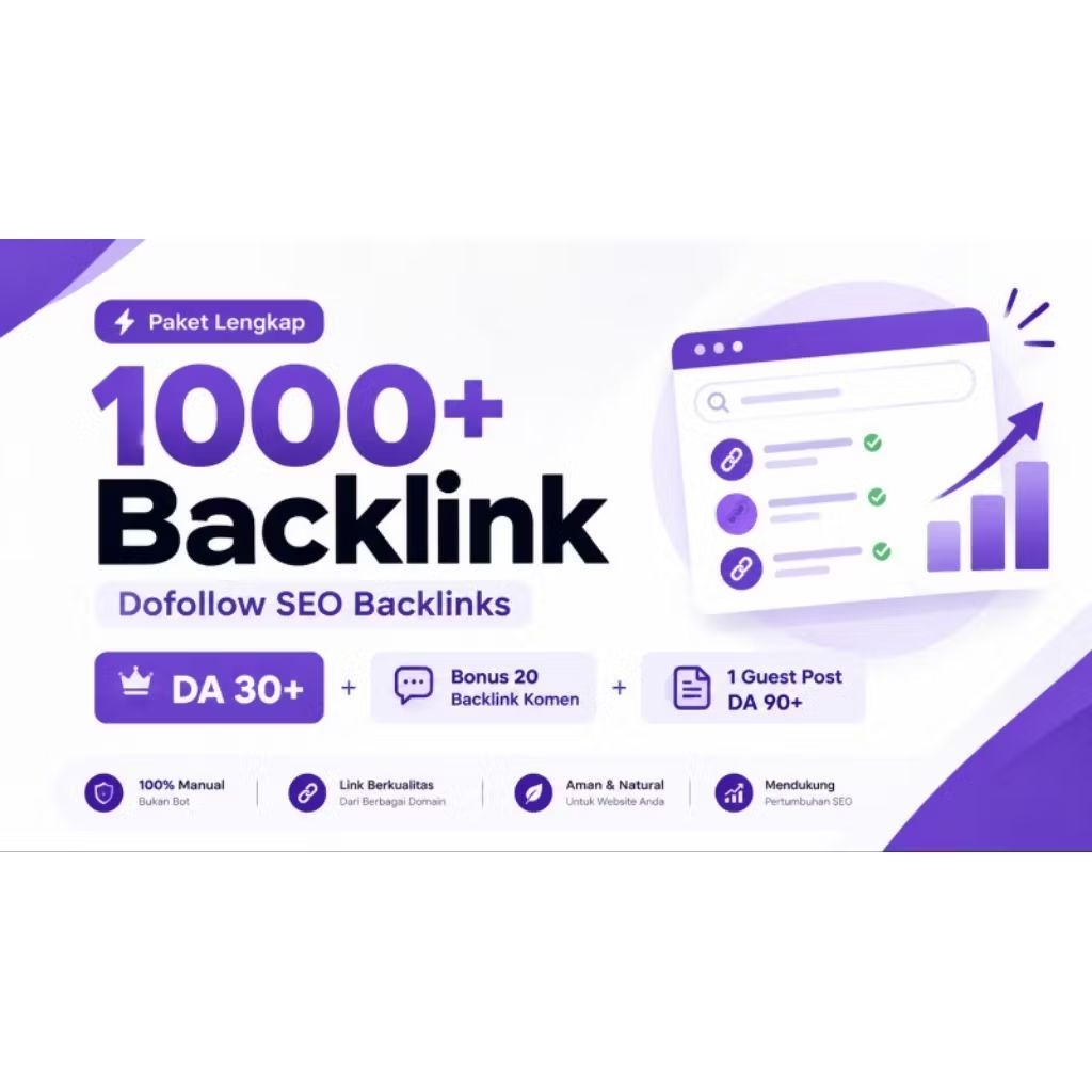Paket Lengkap 1000+ Backlink Dofollow SEO Backlink DA 30+ Bonus 20 Backlink Komen