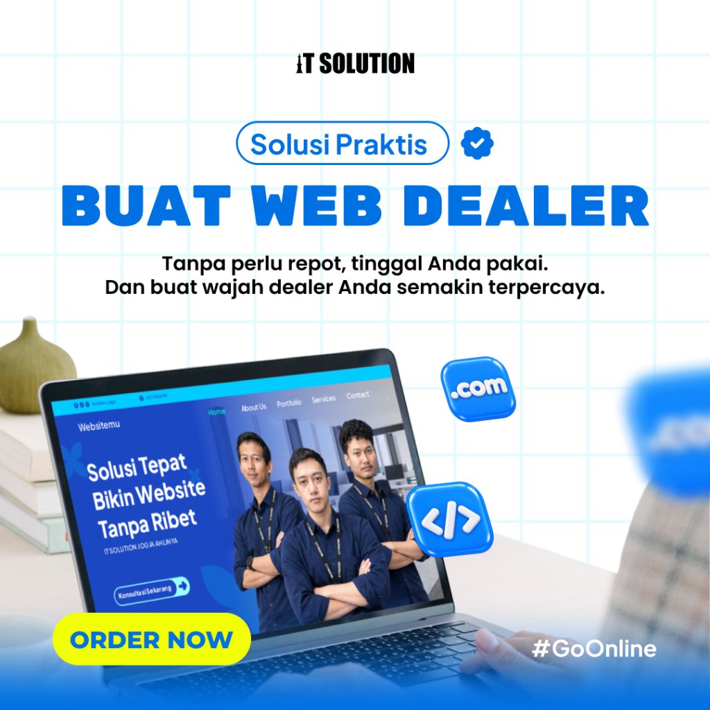 Paket Pembuatan Website Dealer Profesional untuk Meningkatkan Promosi, Kepercayaan Pelanggan, dan Pe