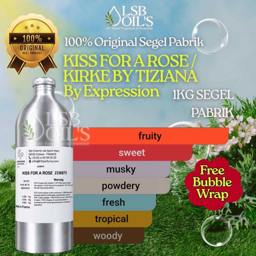 BIBIT PARFUM KISS FOR A ROSE KIRKE BY EXPRESSION 1KG SEGEL - BIBIT PARFUM MURNI EXPRESSION ORIGINAL 