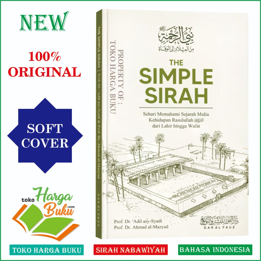 Foto The Simple Sirah Nabawiyah Buku Sehari Memahami Sejarah Mulia Kehidupan Rasulullah dari Lahir hingga Wafat Nabi Muhammad - Dar Al Fauz