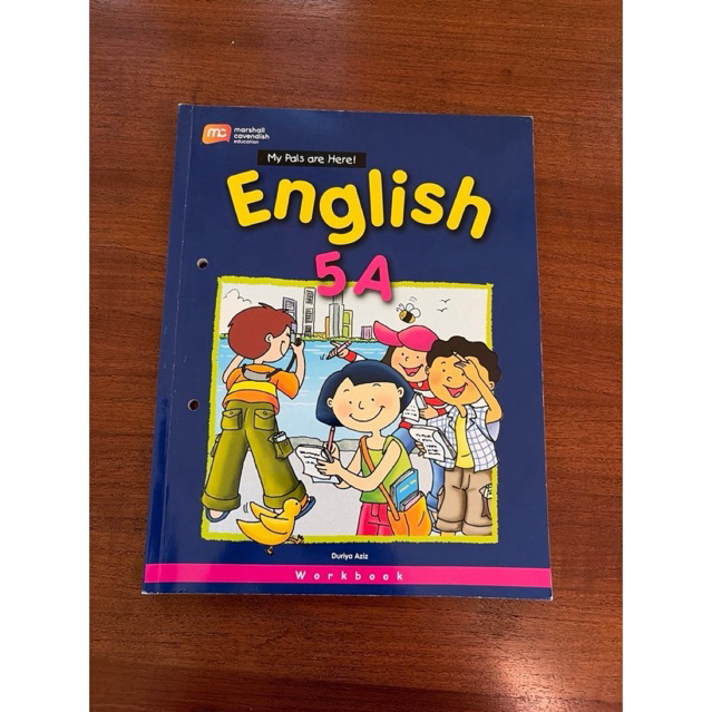 MARSHALL CAVENDISH EDUCATION My Pals are here English Workbook Class 5A