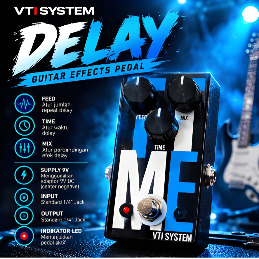 Efek Gitar Delay VTI SYSTEM Premium Murah Digital Delay / Efek Digital Murah