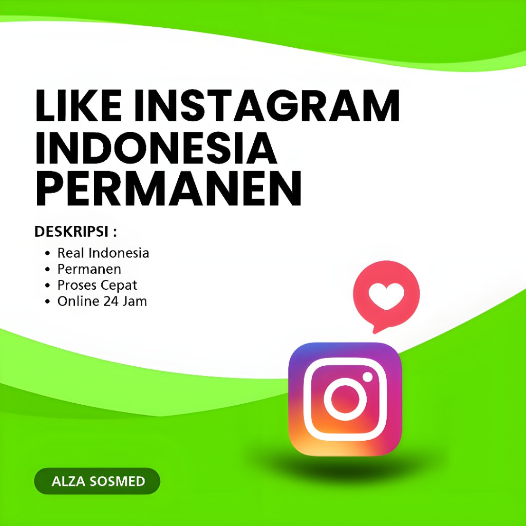 Like Instagram Indonesia Permanen