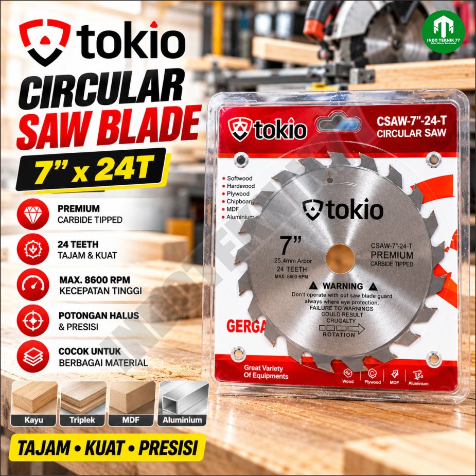 Pisau Circular Saw 7" 24T TOKIO Mata Gergaji Sirkel Potong Kayu 7 Inch 7"x24T Circular Saw Blade TOK