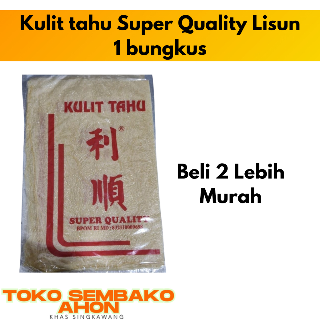 Kulit Tahu Super Quality Lisun / Kulit Kembang Tahu / Kulit Tahu Lumpia / Kulit Hekeng / Kulit Tahu 
