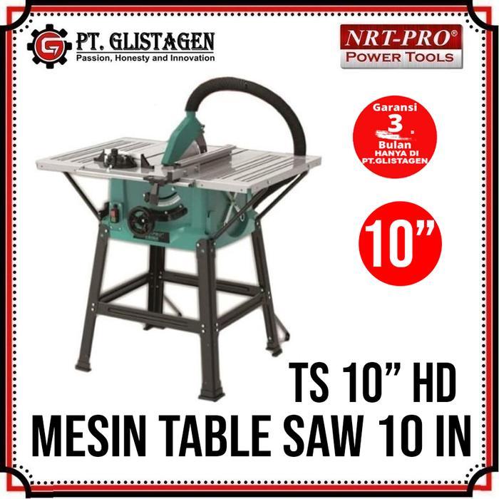 NRT-PRO TS10"HD Mesin Table Saw 10 inch Meja Gergaji Potong Kayu Nrt Pro TS 10" HD