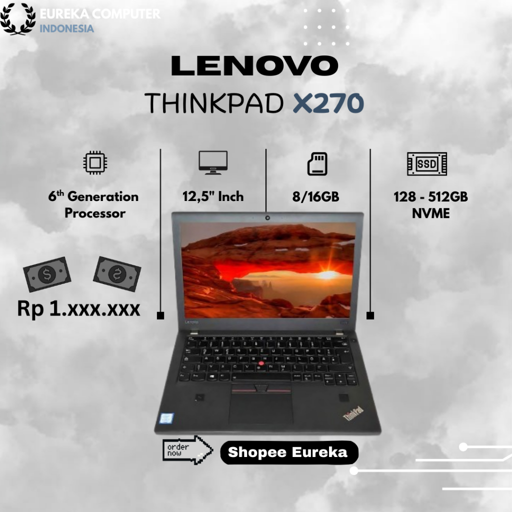 Lenovo Thinkpad X270 Core i7 Gen 6 | X270 Core i5 Gen 6 RAM 16GB SSD 512GB - X270 I5 GEN 7