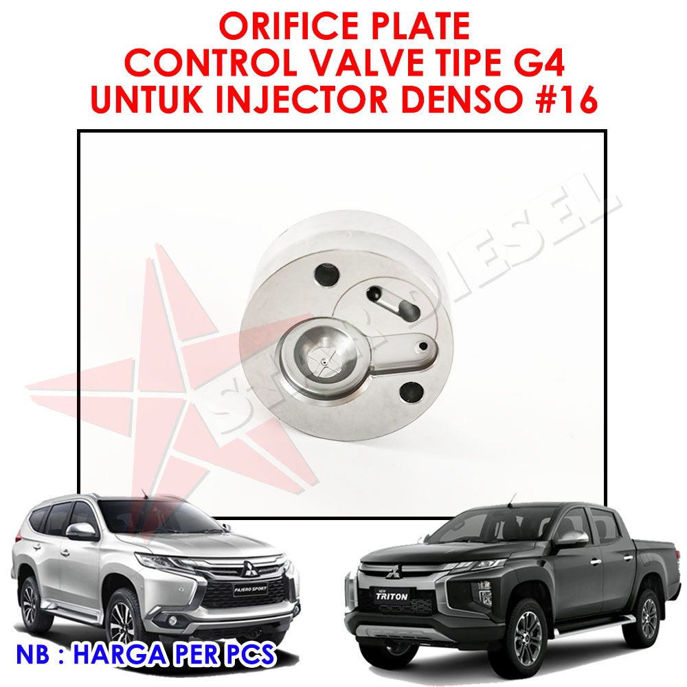 ORIFICE PLATE CONTROL VALVE TIPE G4 UNTUK INJECTOR DENSO #16