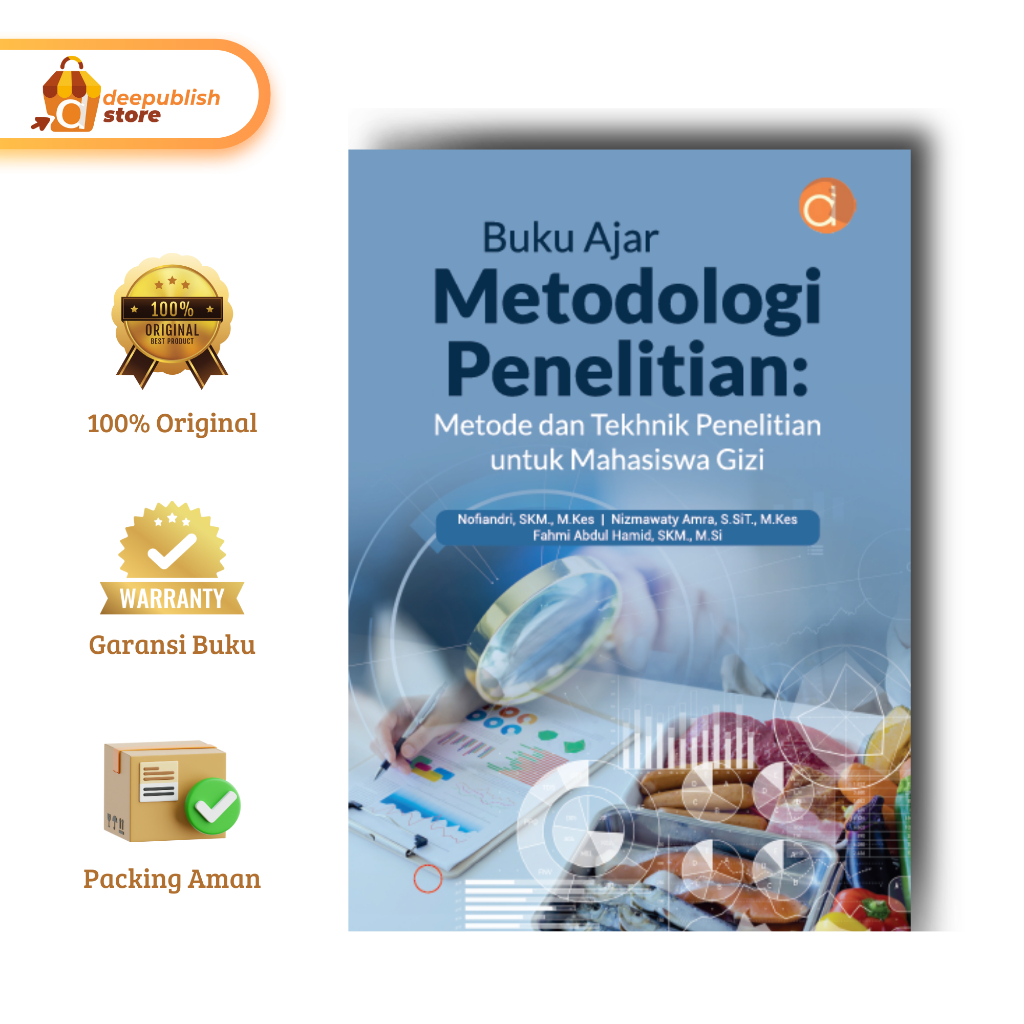 Deepublish | Buku Ajar Metodologi Penelitian: Metode dan Tekhnik Penelitian untuk Mahasiswa Gizi