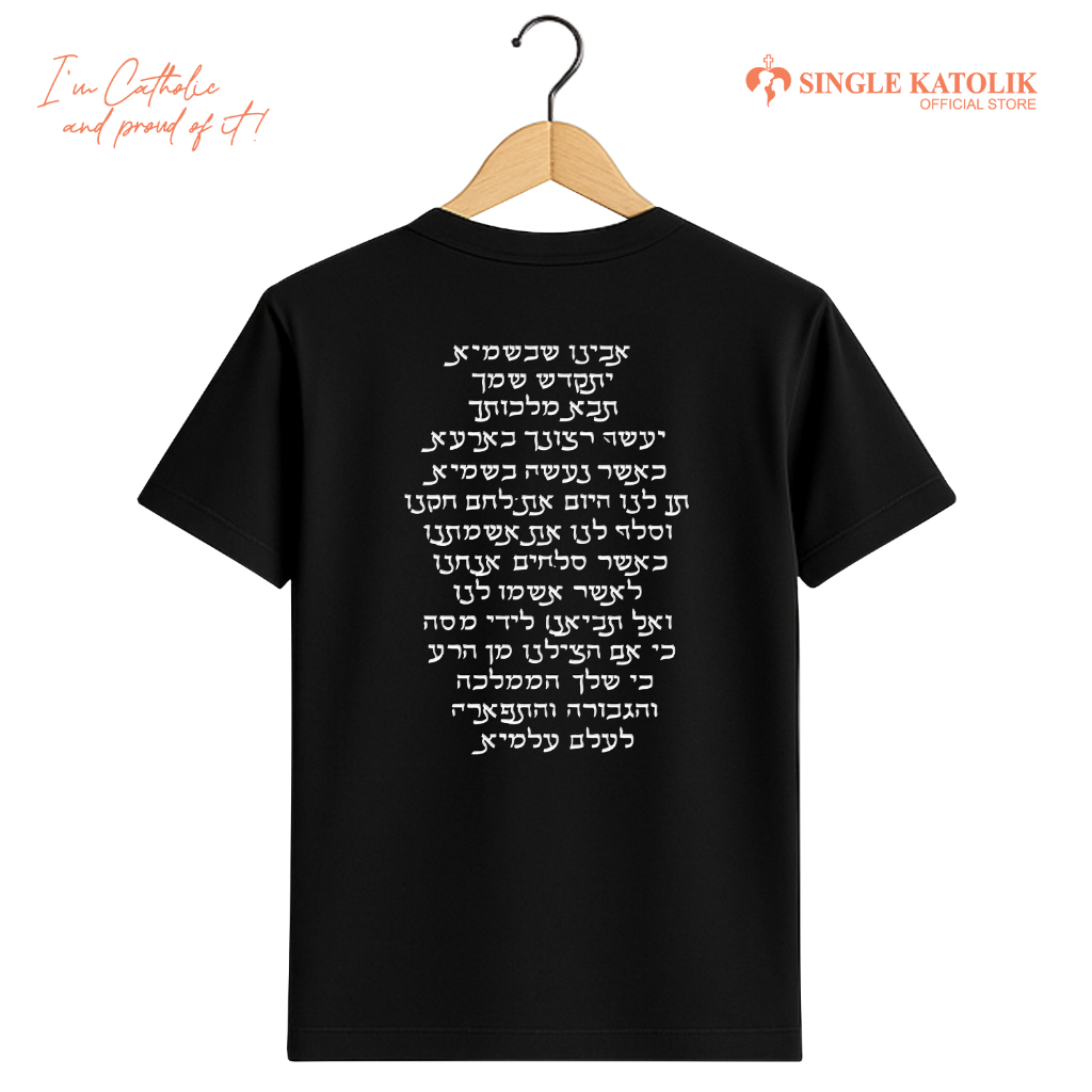 DOA BAPA KAMI BAHASA IBRANI (Versi 2) - Kaos Rohani - Katun Premium 100% - Sangat Nyaman - Single Ka