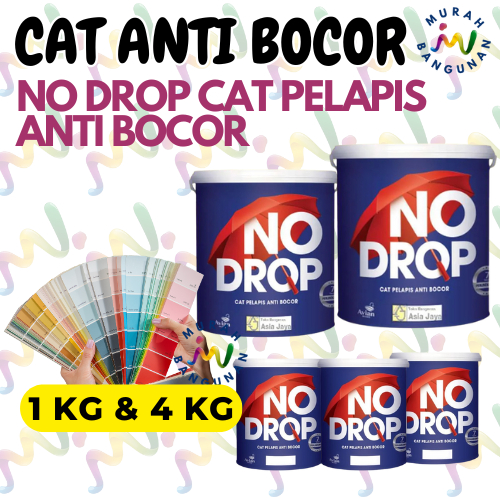 No Drop 1 Kg / No Drop 4 Kg /  Cat Tembok Pelapis Anti Bocor / Cat Tembok Termurah