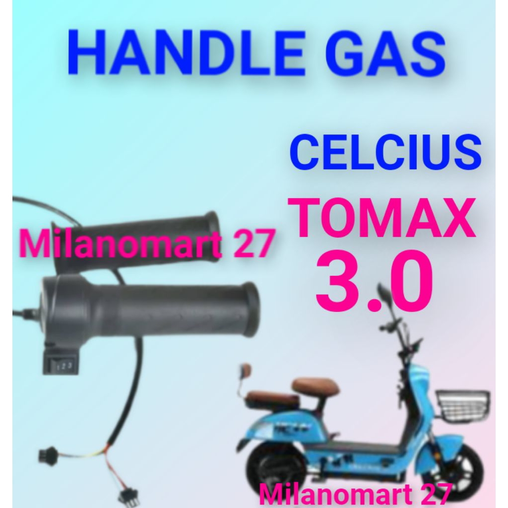 handle gas Celcius TOMAX 3.0 throttle gas sepeda listrik Celcius TOMAX 3.0