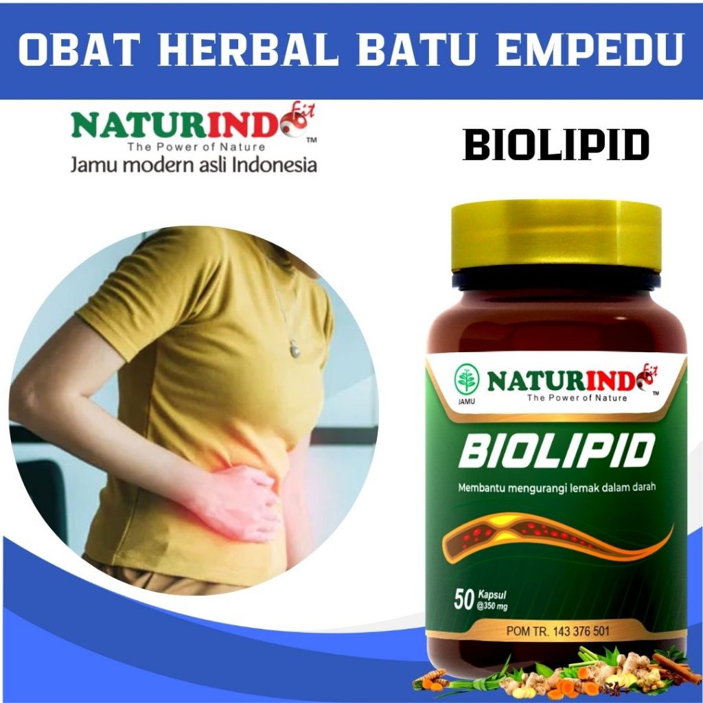 BIOLIPID OBAT BATU EMPEDU HERBAL BIOLIPID OBAT HERBAL BATU EMPEDU HANCUR NATURINDO