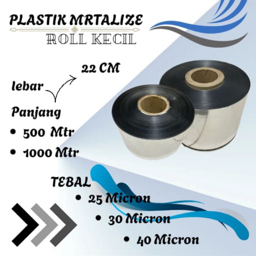 Metalize Kemasan Roll 22cm×1000 meter Tebal 25,30,40 Micron