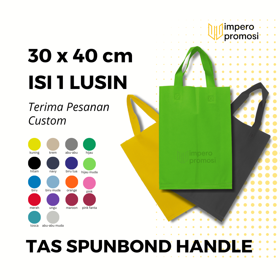 

Impero - Tas Spunbond Handle 30X40 Harga Lusinan Banyak Warna Goodiebag Polos Souvenir Bisa Custom