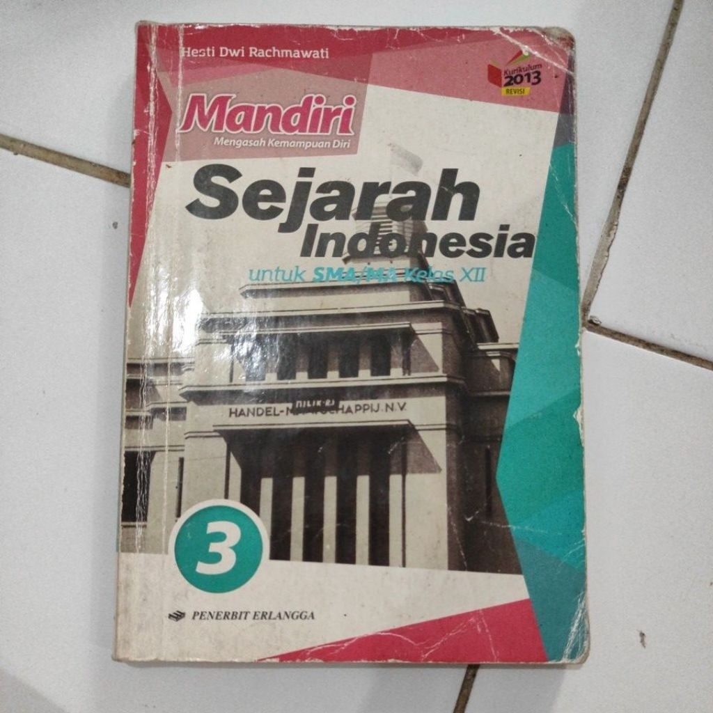 mandiri sejarah Indonesia kurikulum 2013 kelas 12