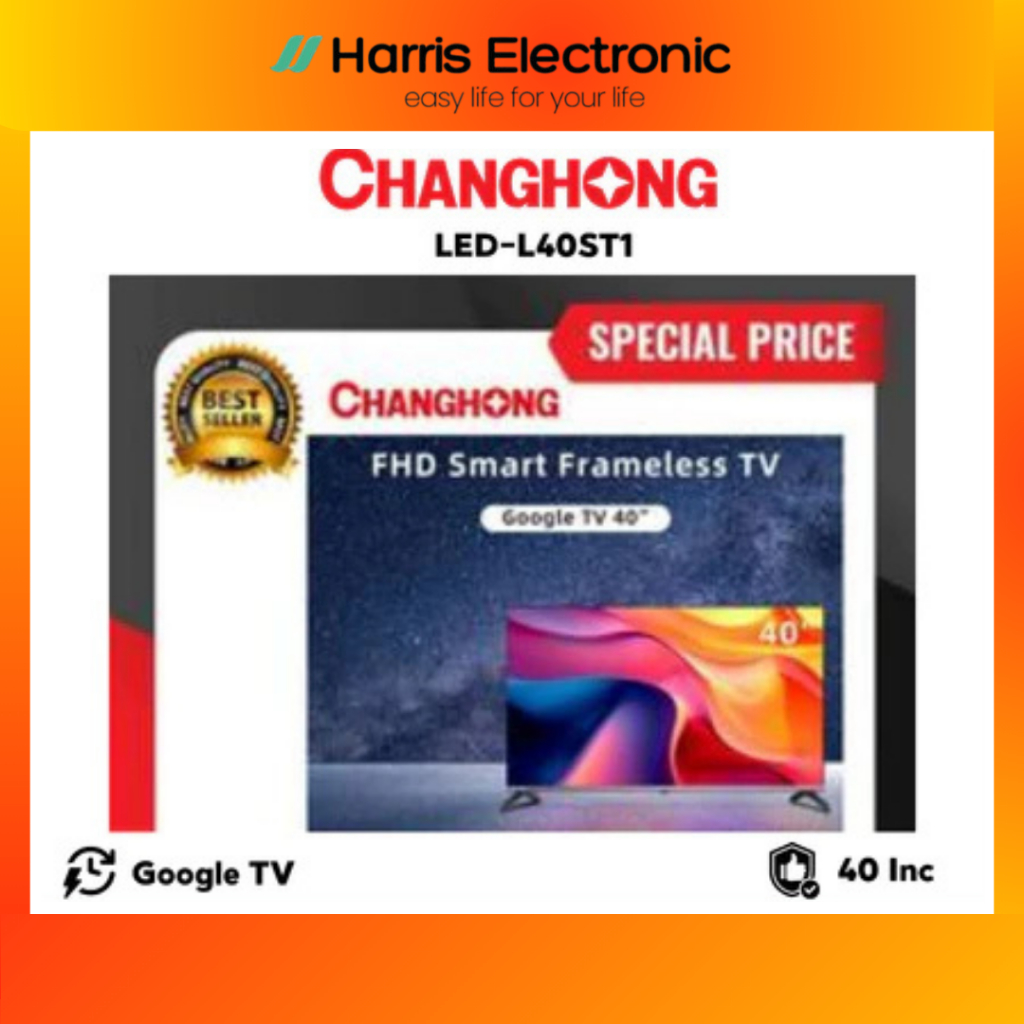 Changhong L40ST1 Led Tv 40 Inch Full Hd Smart Digital Tv
